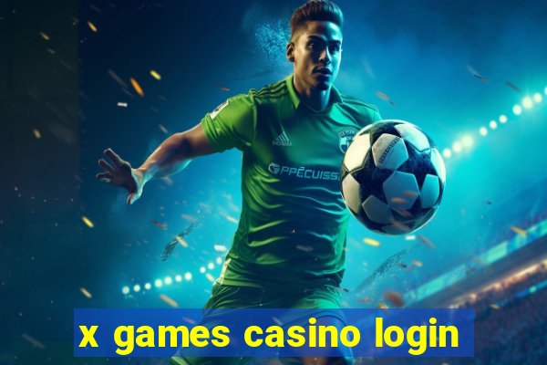 x games casino login